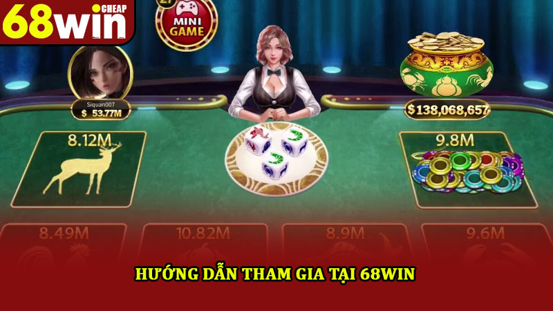 Nổ Hũ Bầu Cua – Hướng Dẫn Tham Gia Và Luật Chơi Cơ Bản 3 Hướng dẫn tham gia tại 68win