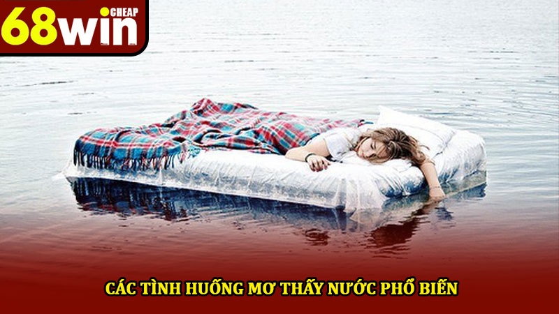 Mơ thấy nước đánh gì - Giải mã ý nghĩa và thông điệp giấc mơ 2 Các tình huống mơ thấy nước phổ biến