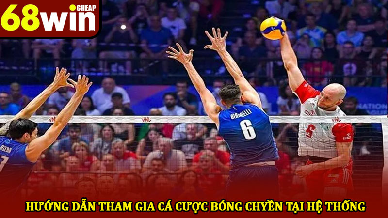 Cá cược bóng chyền - Trải nghiệm tham gia đặt cược chuẩn xác 4 Hướng dẫn tham gia cá cược bóng chyền tại hệ thống